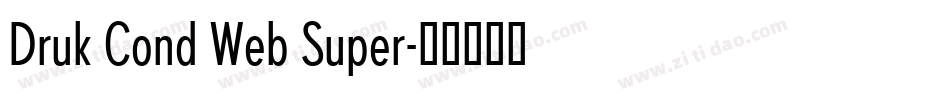 Druk Cond Web Super字体转换